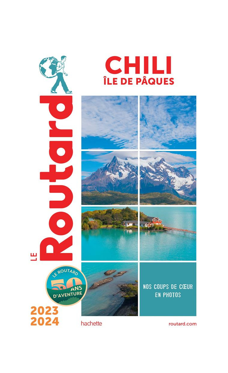 GUIDE DU ROUTARD CHILI ET ILE DE PAQUES 2023/24 - COLLECTIF - HACHETTE