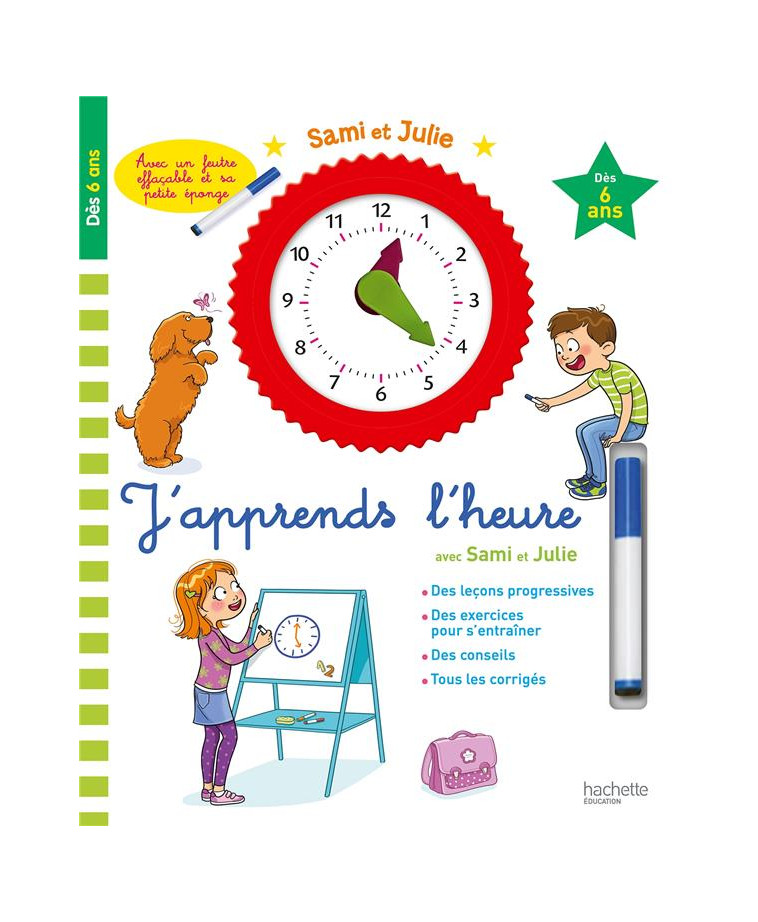 SAMI ET JULIE J-APPRENDS L-HEURE DES 6 ANS - DIENY PIERRE - HACHETTE