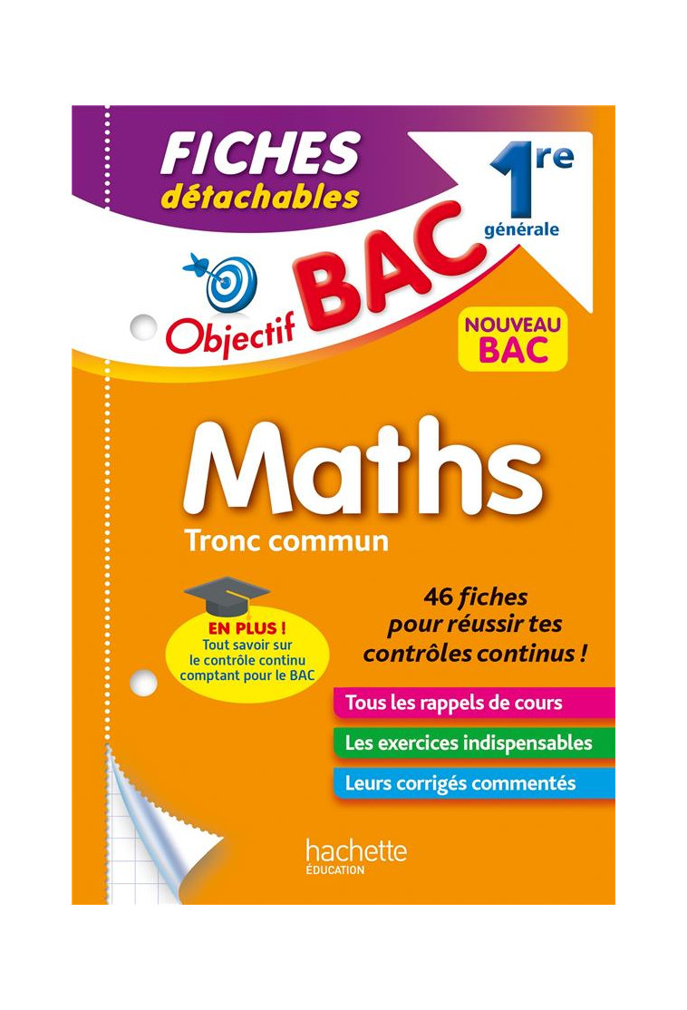 OBJECTIF BAC FICHES DETACHABLES MATHS TRONC COMMUN 1RE GENERALE - BARBAZO/BILLA - HACHETTE