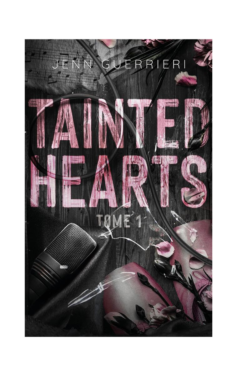 TAINTED HEARTS - TOME 1 - GUERRIERI JENN - HACHETTE