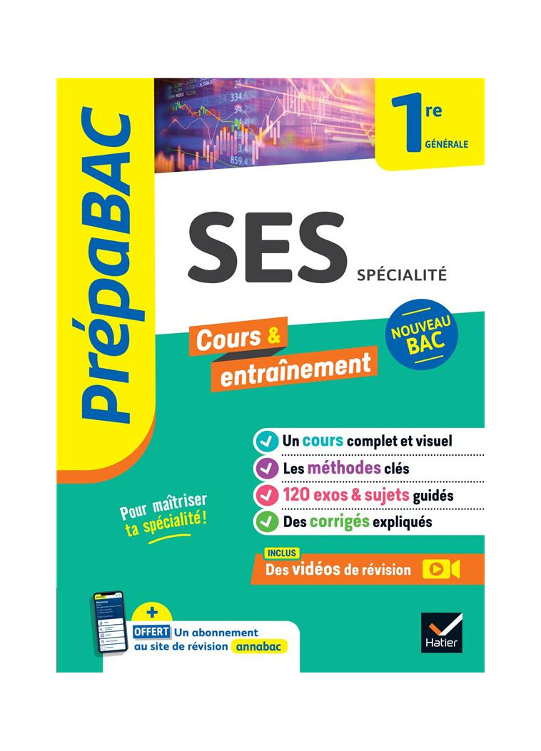 PREPABAC SES 1RE GENERALE (SPECIALITE) - NOUVEAU PROGRAMME DE PREMIERE - GODINEAU/LE FEUVRE - HATIER SCOLAIRE