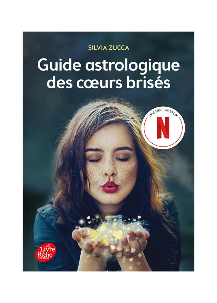 GUIDE ASTROLOGIQUE DES COEURS BRISES - ZUCCA SILVIA - HACHETTE