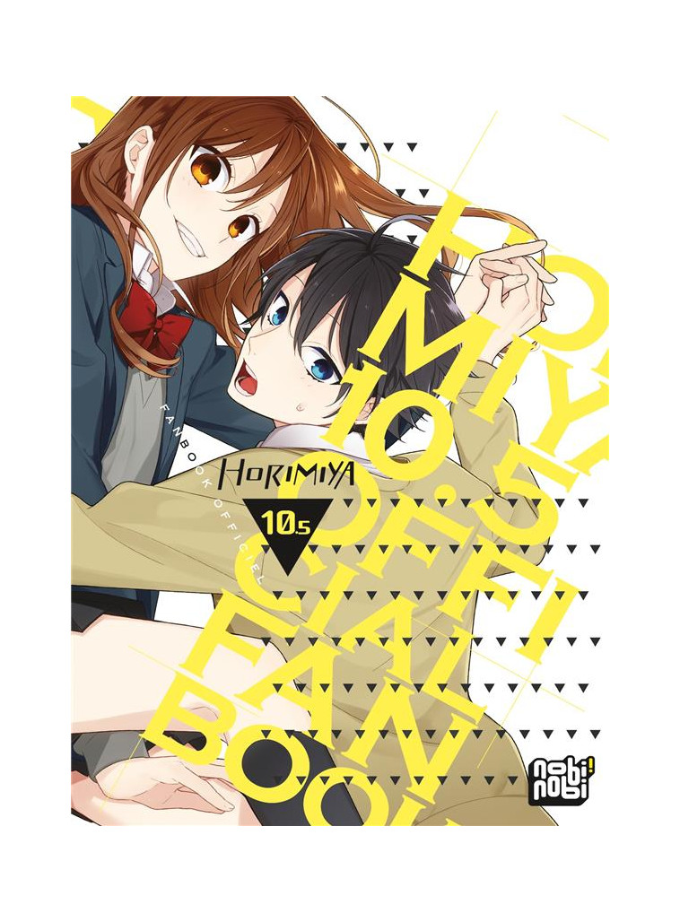 HORIMIYA T10.5 - FANBOOK OFFICIEL - HAGIWARA/HERO - NOBI NOBI