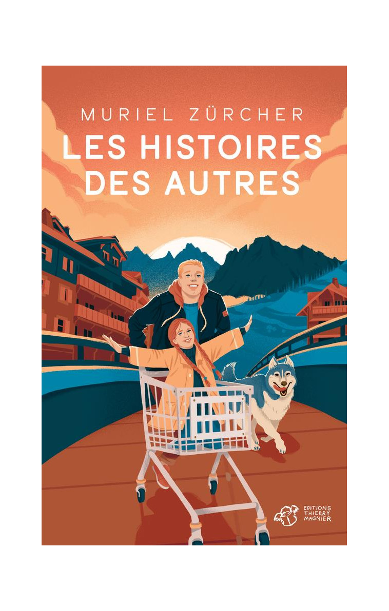 LES HISTOIRES DES AUTRES - ZURCHER/GALKOWSKI - THIERRY MAGNIER