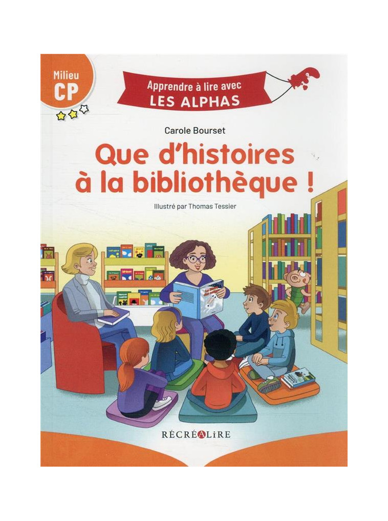 QUE D-HISTOIRES A LA BIBLIOTHEQUE ! MILIEU CP - BOURSET/TESSIER - RECREALIRE