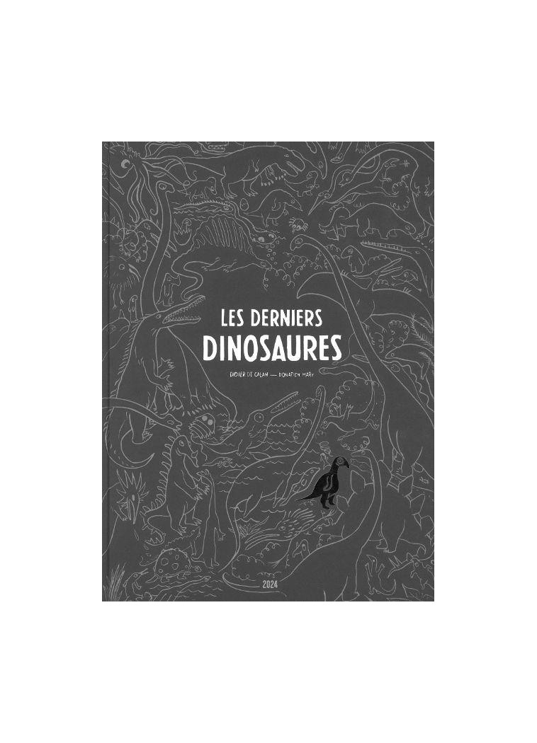 LES DERNIERS DINOSAURES - DE CALAN/MARY - 2024