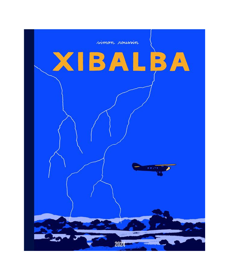 XIBALBA - ROUSSIN SIMON - 2024