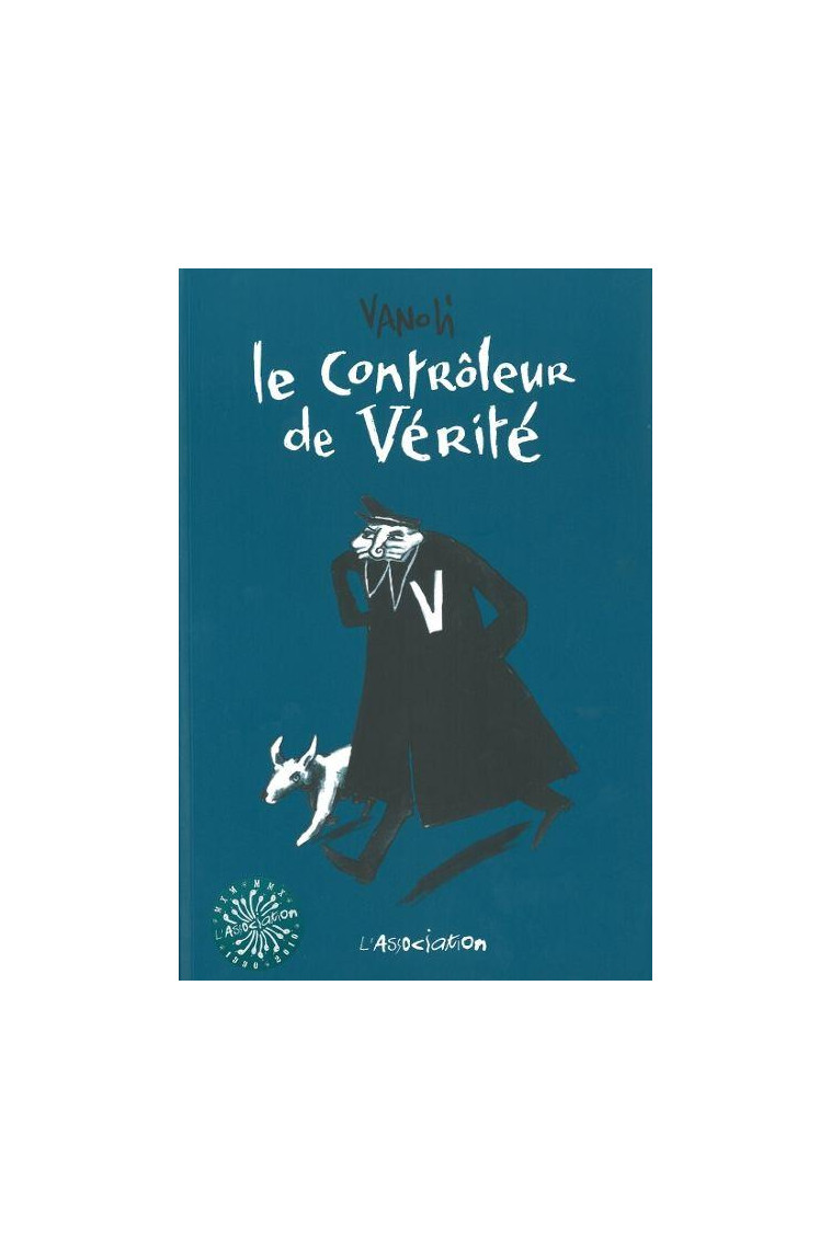 LE CONTROLEUR DE VERITE - VANOLI VINCENT - JC MENU