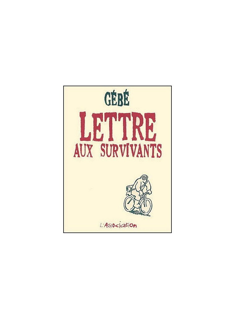 LETTRE AUX SURVIVANTS - GEBE - JC MENU