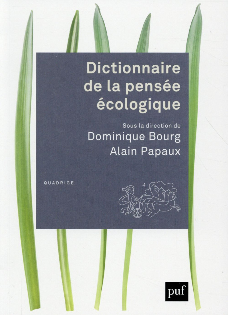 DICTIONNAIRE DE LA PENSEE ECOLOGIQUE - PAPAUX ALAIN - PUF