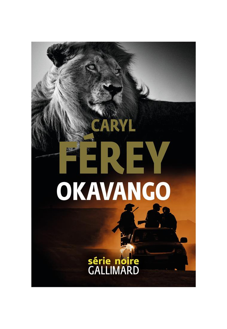 OKAVANGO - FEREY, CARYL - GALLIMARD