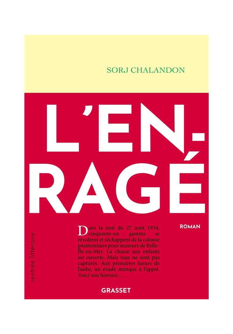 L-ENRAGE - CHALANDON SORJ - GRASSET