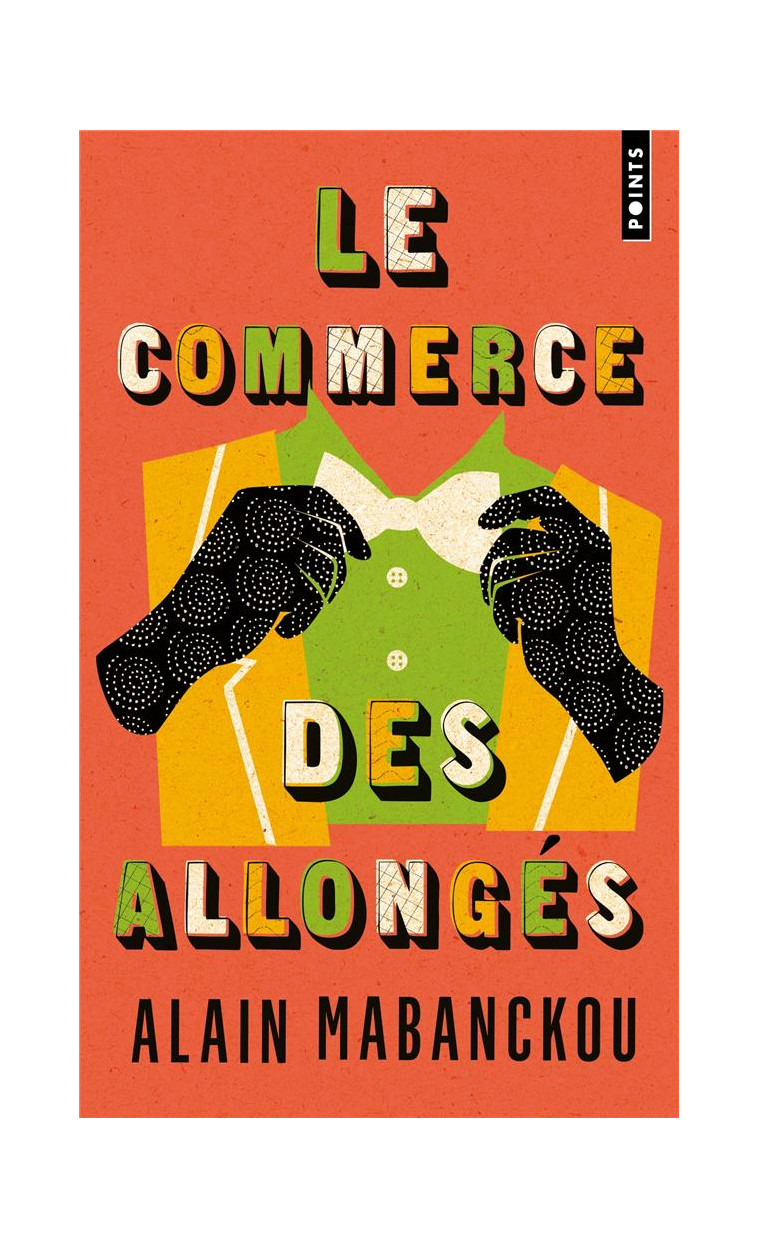 LE COMMERCE DES ALLONGES - MABANCKOU ALAIN - POINTS