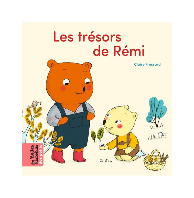 LES TRESORS DE REMI - FROSSARD CLAIRE - BAYARD JEUNESSE