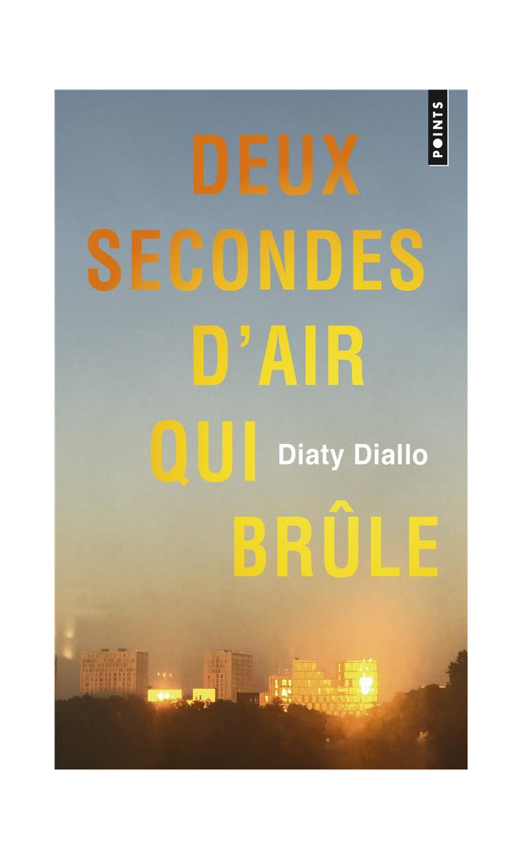 DEUX SECONDES D-AIR QUI BRULE - DIALLO DIATY - POINTS