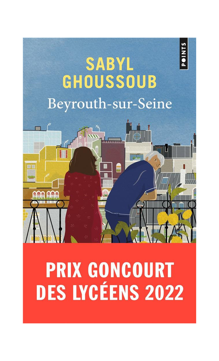 BEYROUTH-SUR-SEINE - GHOUSSOUB SABYL - POINTS