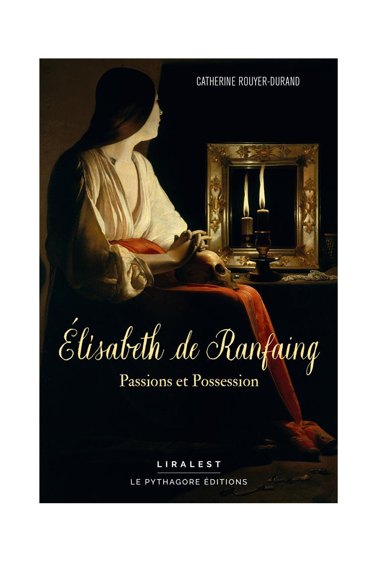 ELISABETH DE RANFAING - PASSIONS ET POSSESSION - ROUYER-DURAND C. - LE PYTHAGORE