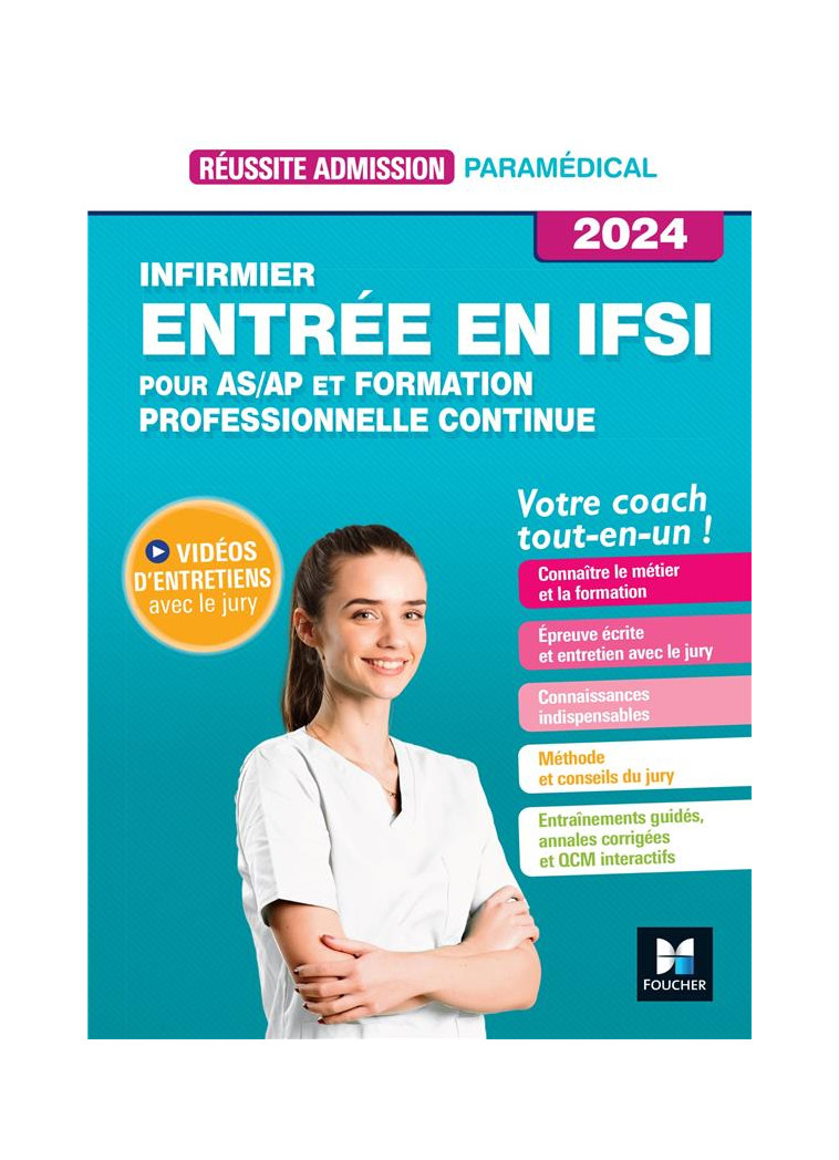 REUSSITE ADMISSION ENTREE EN IFSI - FORMATION PROFESSIONNELLE CONTINUE + AS/AP 2024 - LAURENT/PILLARD - FOUCHER