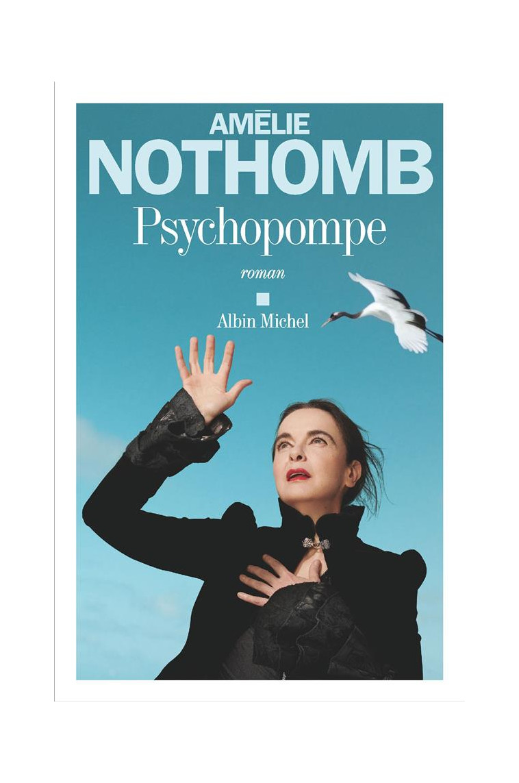 PSYCHOPOMPE - NOTHOMB AMELIE - ALBIN MICHEL