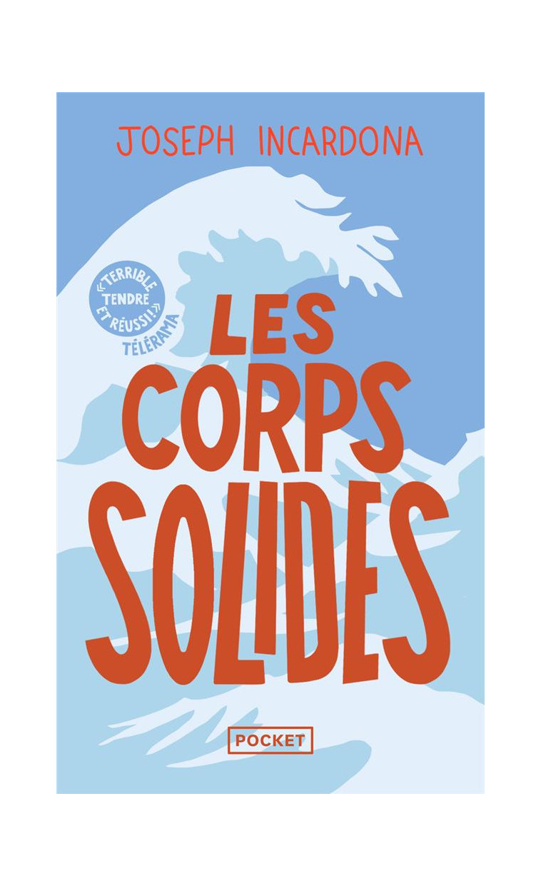 LES CORPS SOLIDES - INCARDONA JOSEPH - POCKET