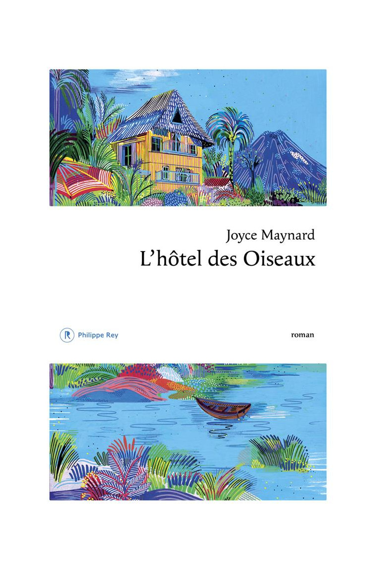 L-HOTEL DES OISEAUX - MAYNARD JOYCE - REY