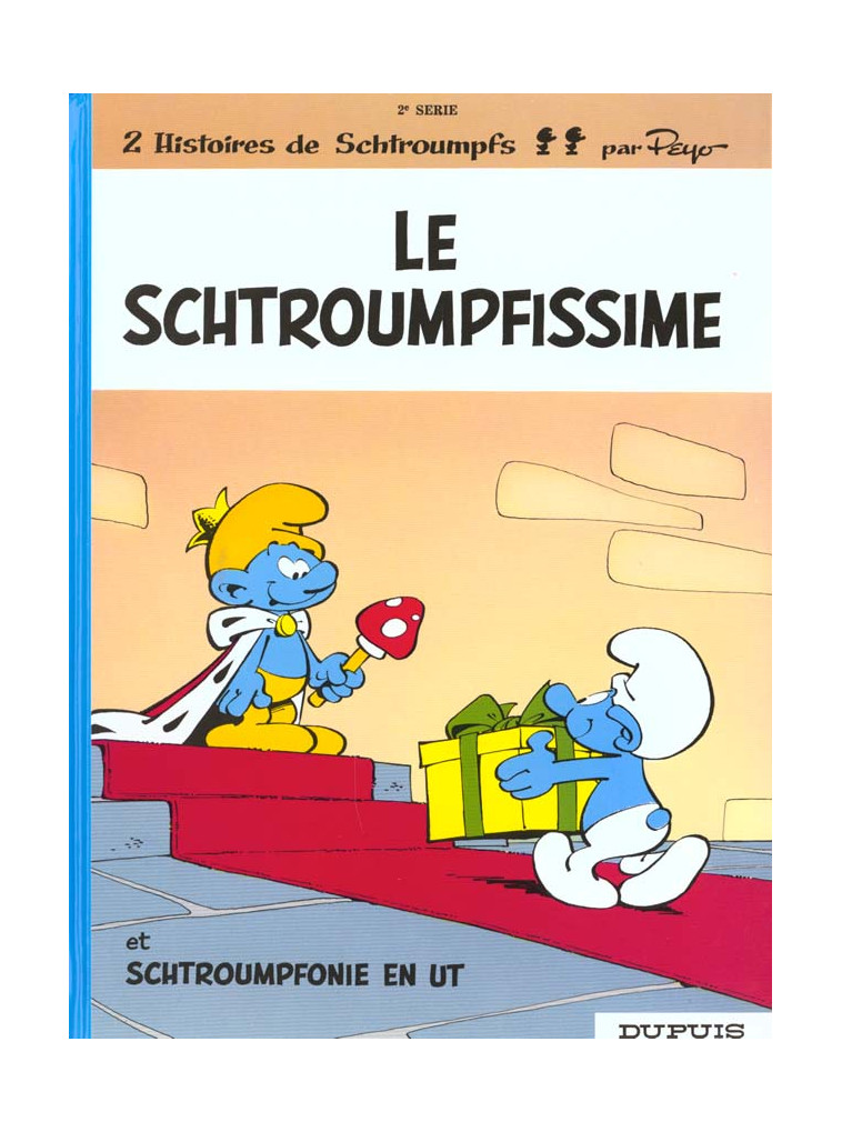 LES SCHTROUMPFS - TOME 2 - LE SCHTROUMPFISSIME - PEYO/DELPORTE - DUPUIS