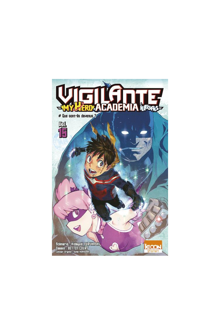 VIGILANTE - MY HERO ACADEMIA ILLEGALS T15 - HORIKOSHI/FURUHASHI - KI-OON