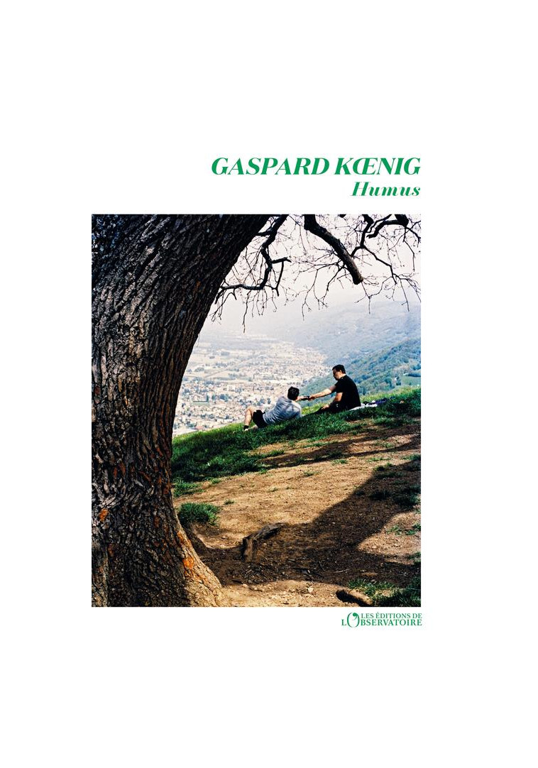 HUMUS - KOENIG GASPARD - L'OBSERVATOIRE