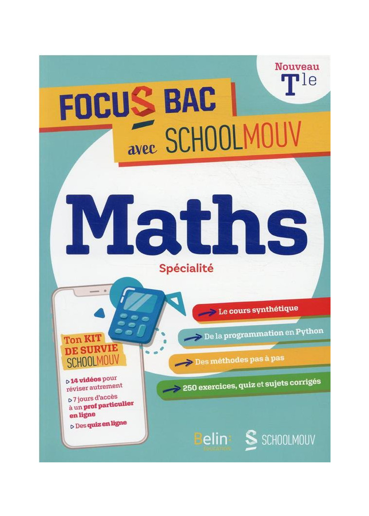 FOCUS BAC MATHS SPECIALITE TERMINALE - DECROCHE TON BAC AVEC SCHOOLMOUV - ASSAD/BILLOUET - BELIN