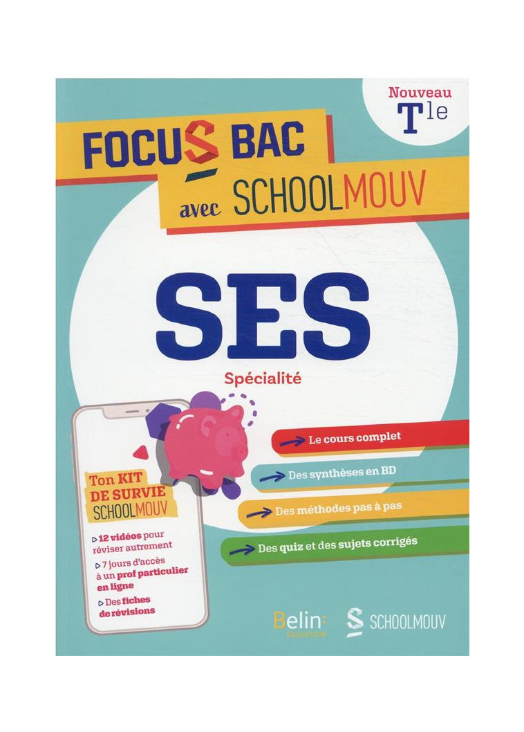 FOCUS BAC SES SPECIALITE TERMINALE - DECROCHE TON BAC AVEC SCHOOLMOUV - FRAISSE-D-OLIMPIO S. - BELIN