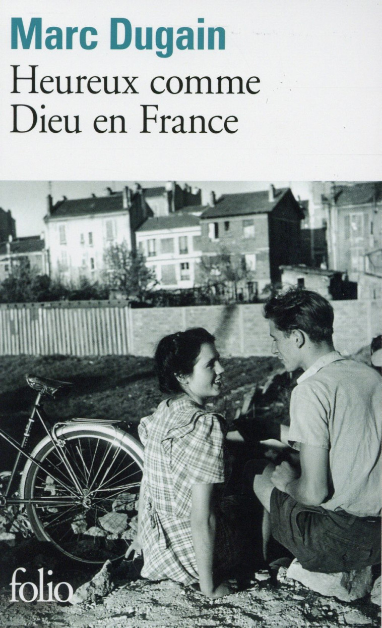 HEUREUX COMME DIEU EN FRANCE - DUGAIN MARC - GALLIMARD