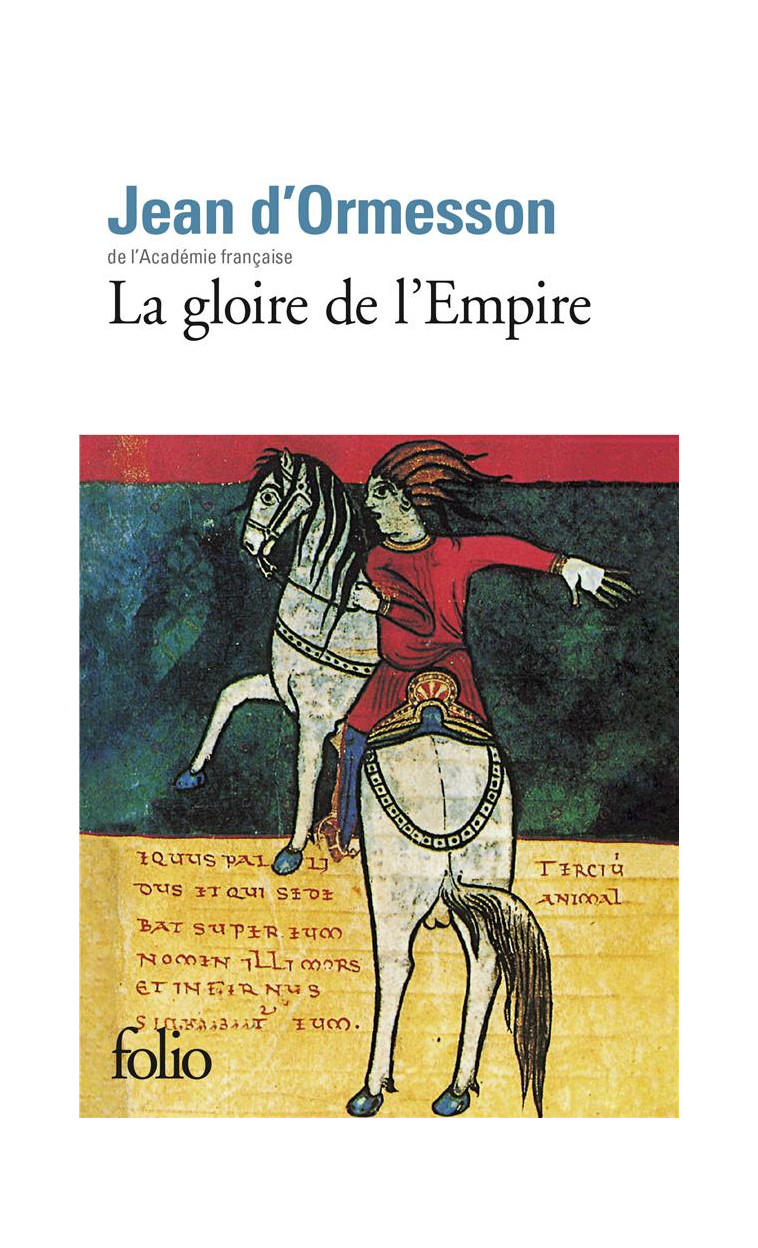 LA GLOIRE DE L-EMPIRE - ORMESSON JEAN D- - GALLIMARD