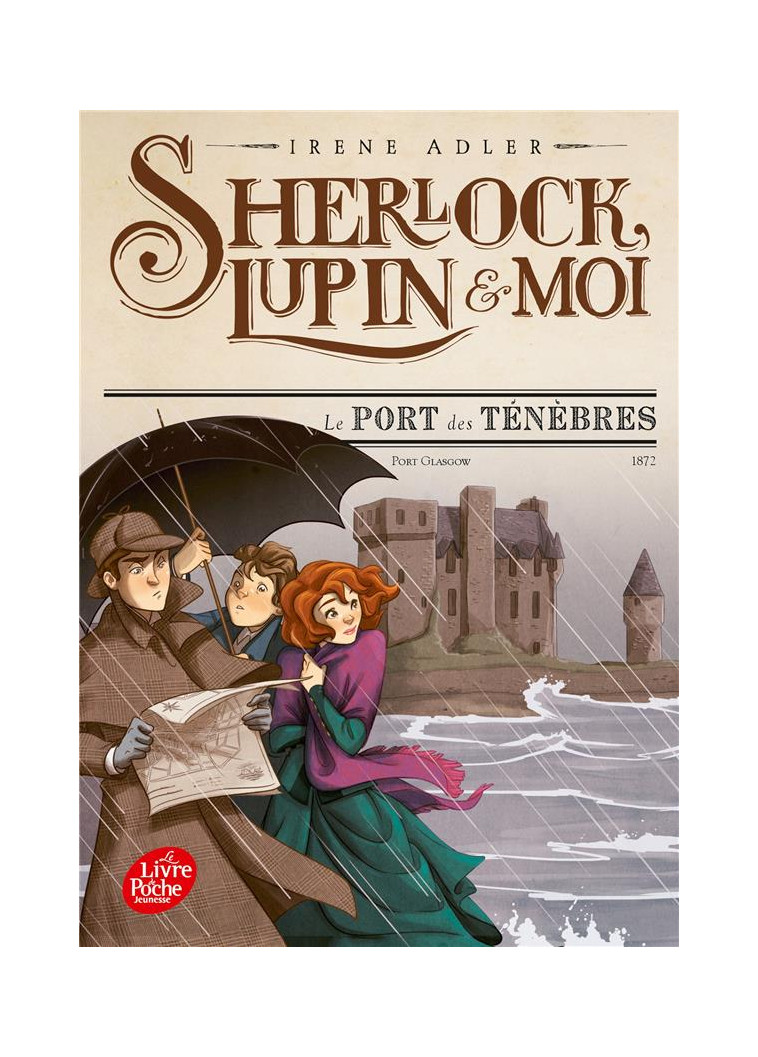 SHERLOCK, LUPIN ET MOI - TOME 11 - LE PORT DES TENEBRES - ADLER IRENE - HACHETTE