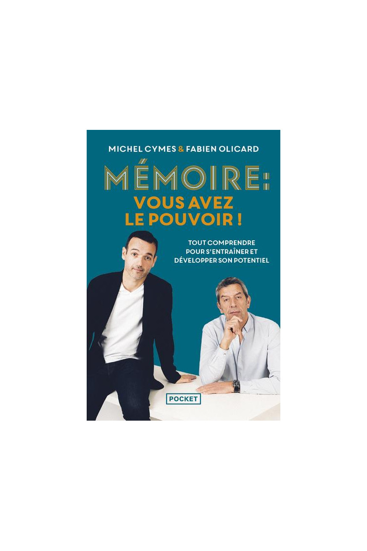 MEMOIRE : VOUS AVEZ LE POUVOIR ! - OLICARD/CYMES - POCKET