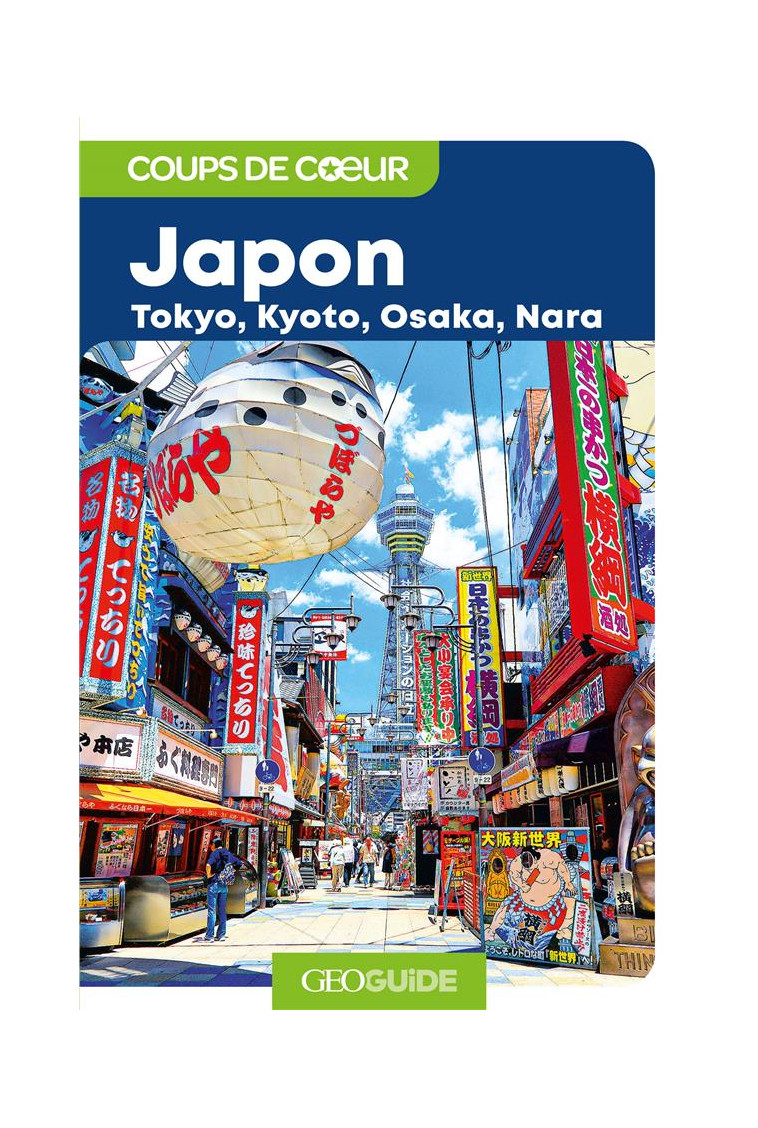 JAPON - TOKYO, KYOTO, OSAKA, NARA - COLLECTIF - Gallimard-Loisirs