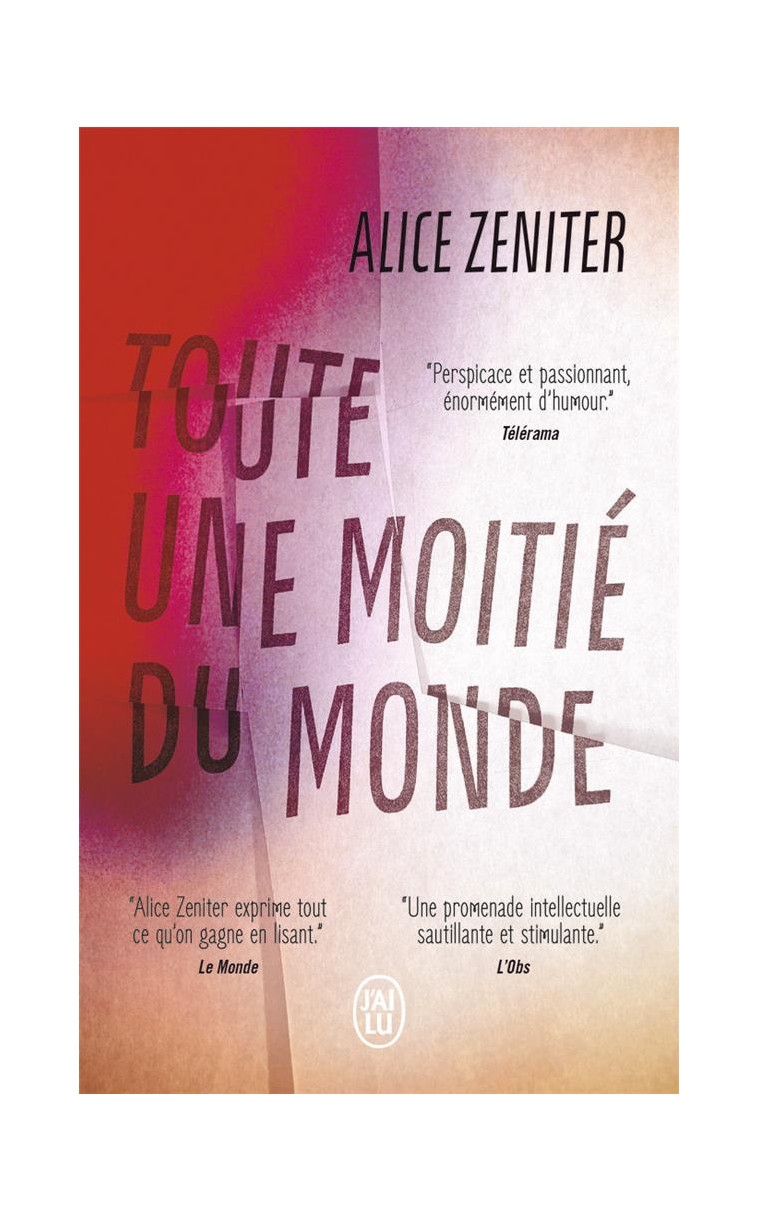 TOUTE UNE MOITIE DU MONDE - ZENITER ALICE - J'AI LU