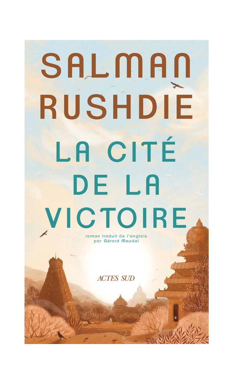 LA CITE DE LA VICTOIRE - RUSHDIE SALMAN - ACTES SUD