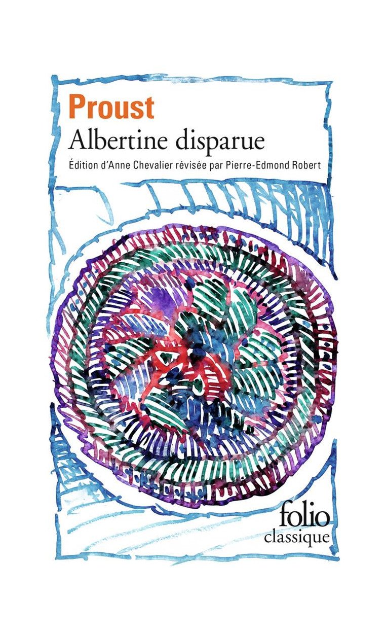 A LA RECHERCHE DU TEMPS PERDU - VI - ALBERTINE DISPARUE - PROUST/CHEVALIER - GALLIMARD