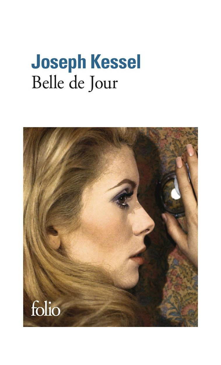 BELLE DE JOUR - KESSEL JOSEPH - GALLIMARD