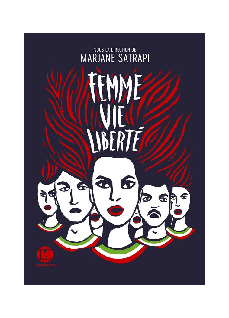 FEMME VIE LIBERTE - SATRAPI MARJANE - ICONOCLASTE