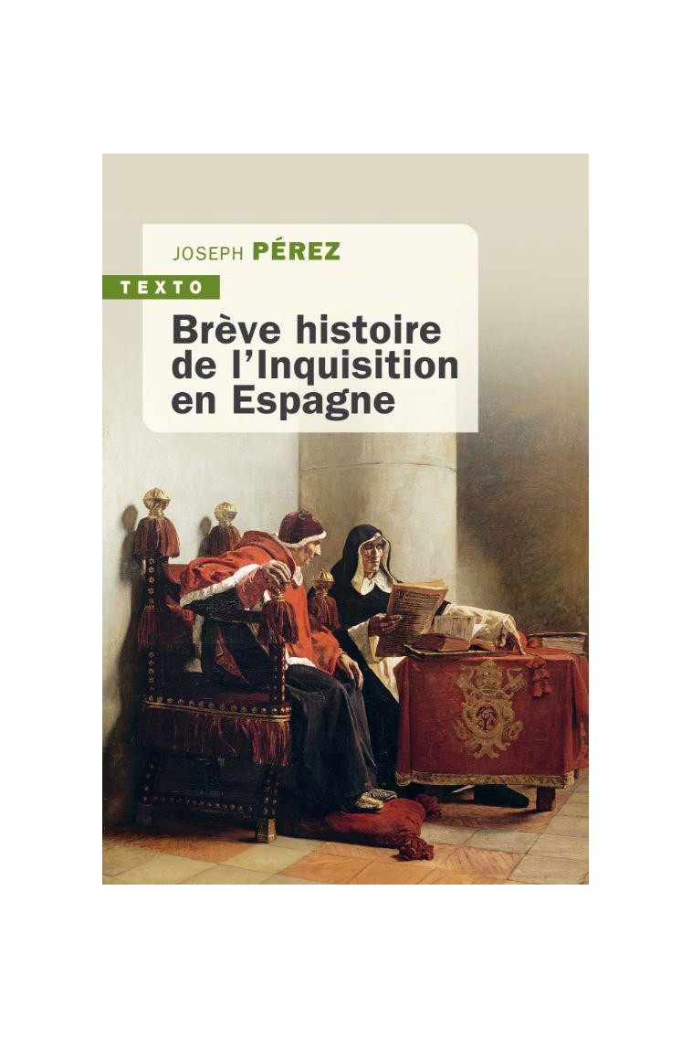 BREVE HISTOIRE DE L-INQUISITION EN ESPAGNE NED - PEREZ JOSEPH - TALLANDIER