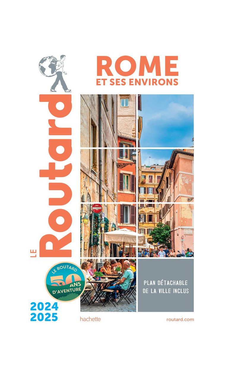 GUIDE DU ROUTARD ROME ET SES ENVIRONS 2024/25 - COLLECTIF - HACHETTE