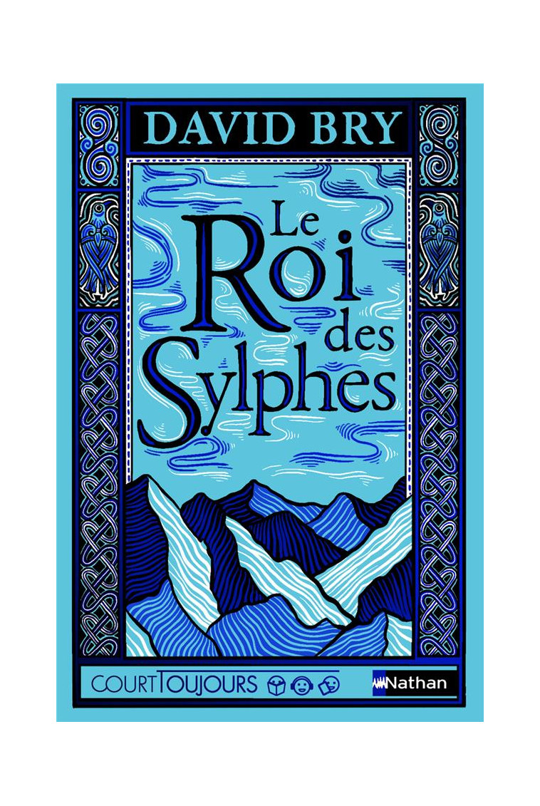 COURT TOUJOURS: LE ROI DES SYLPHES - BRY DAVID - CLE INTERNAT