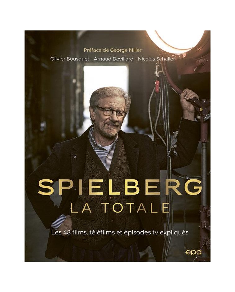 SPIELBERG, LA TOTALE - BOUSQUET/DEVILLARD - EPA