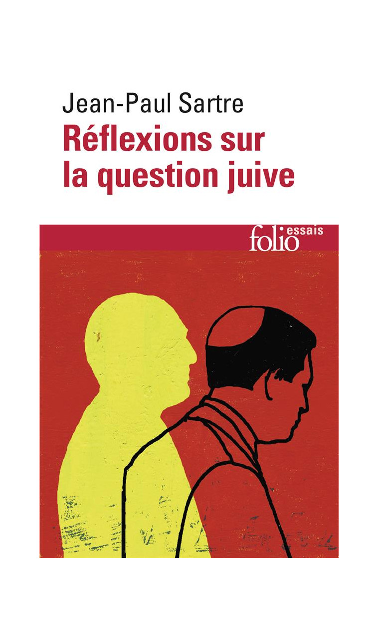 REFLEXIONS SUR LA QUESTION JUIVE - SARTRE JEAN-PAUL - GALLIMARD