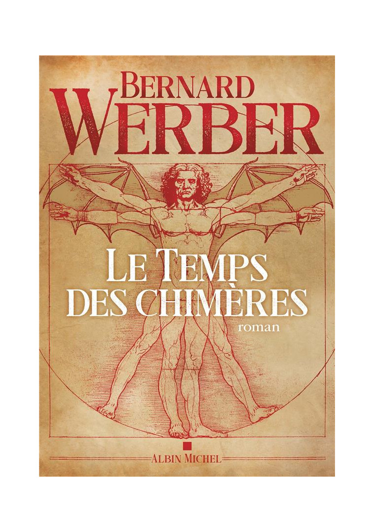 LE TEMPS DES CHIMERES - WERBER, BERNARD - ALBIN MICHEL