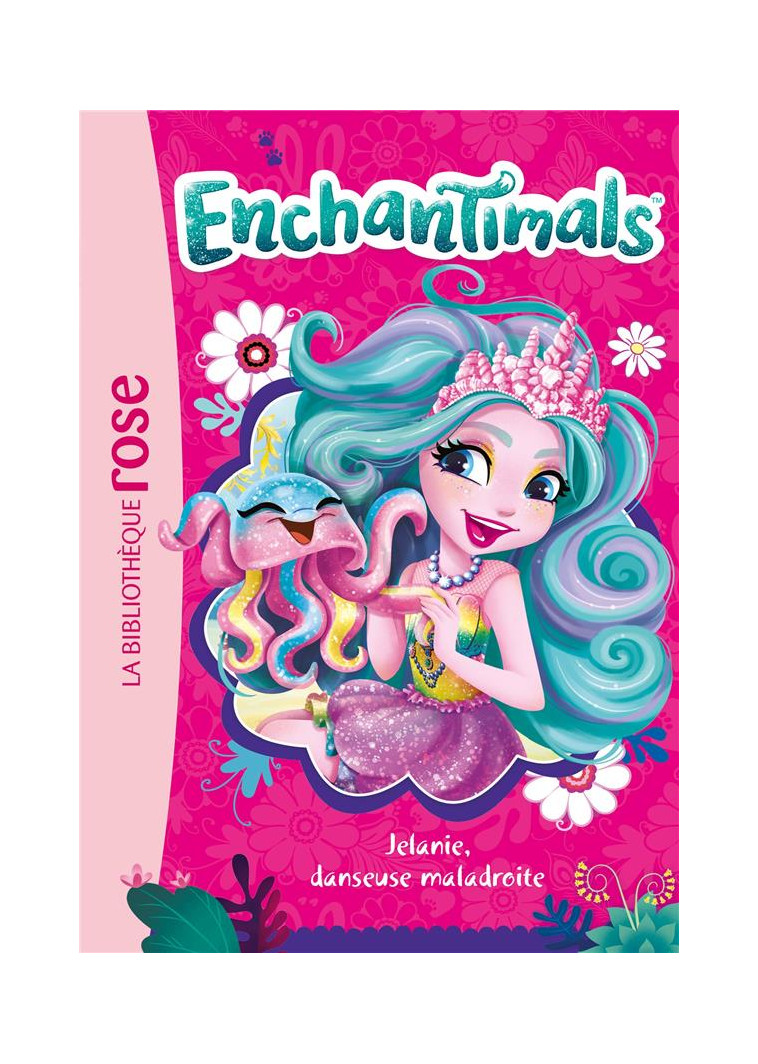 ENCHANTIMALS - T23 - ENCHANTIMALS 23 - JELANIE, DANSEUSE MALADROITE - MATTEL - HACHETTE