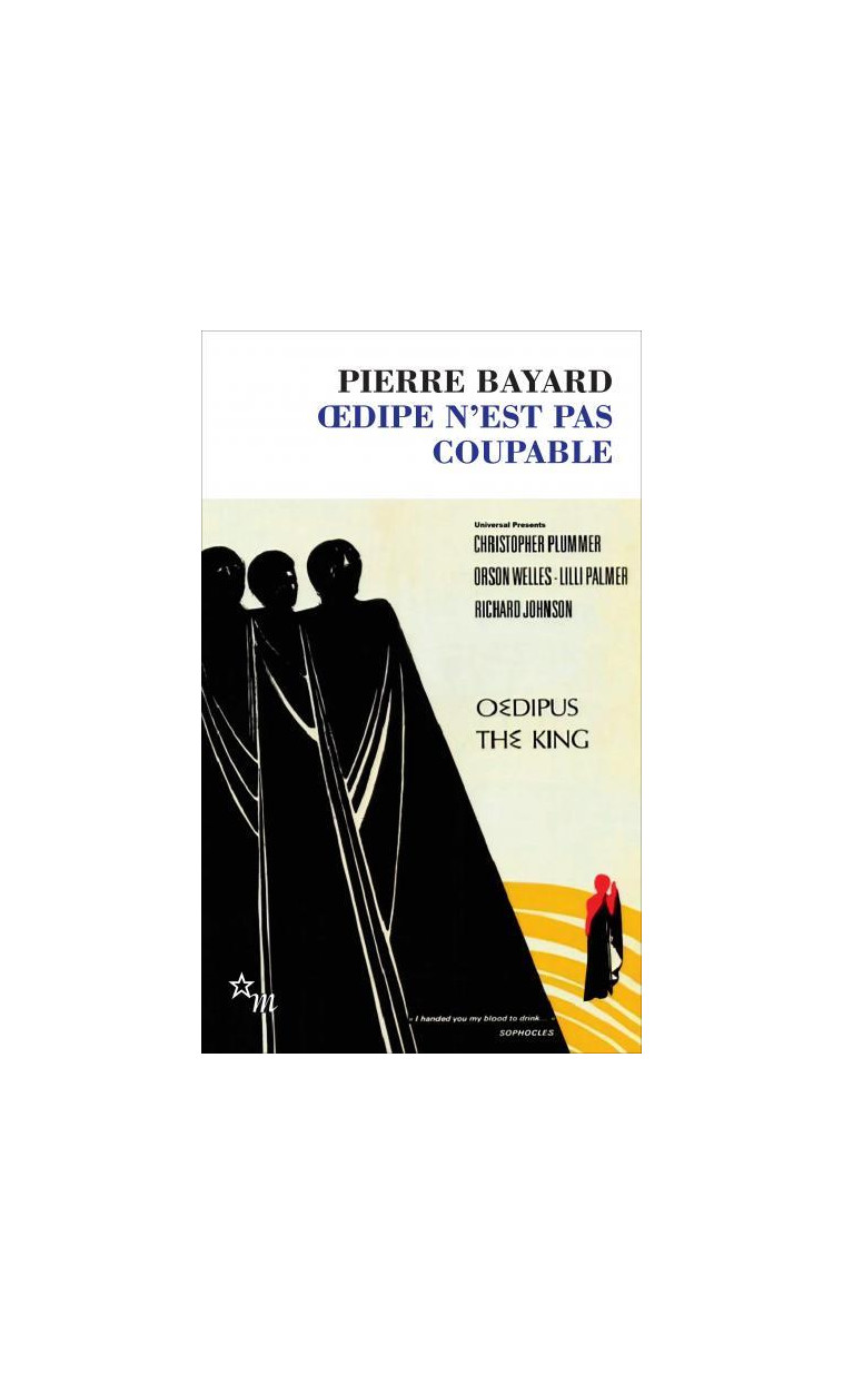 OEDIPE N-EST PAS COUPABLE - BAYARD PIERRE - MINUIT