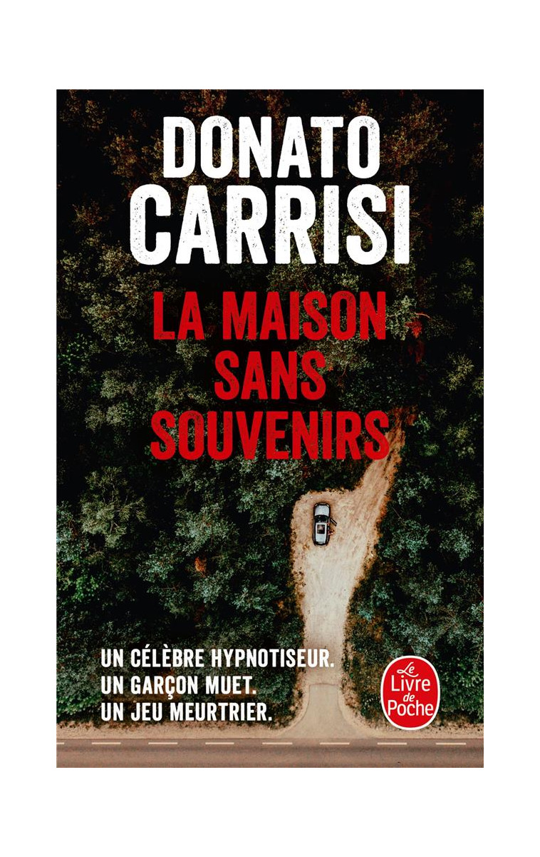 LA MAISON SANS SOUVENIRS - CARRISI DONATO - LGF/Livre de Poche