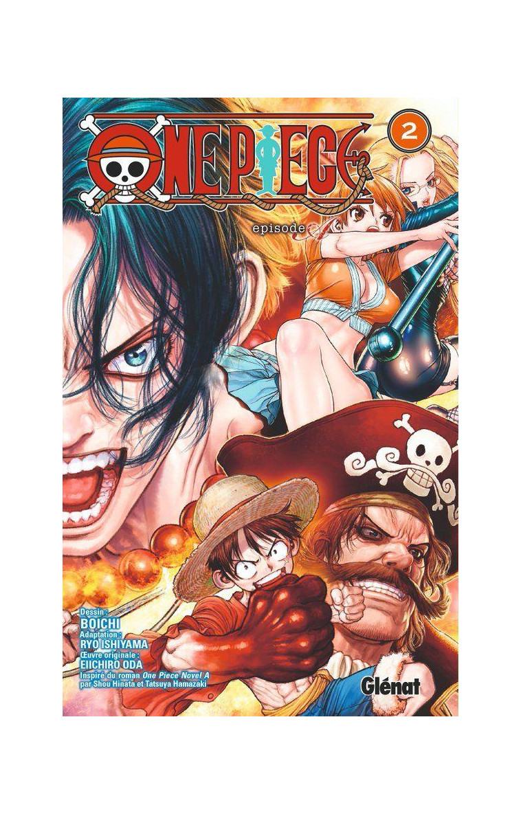 ONE PIECE EPISODE A - TOME 02 - ACE - ODA/BOICHI - GLENAT